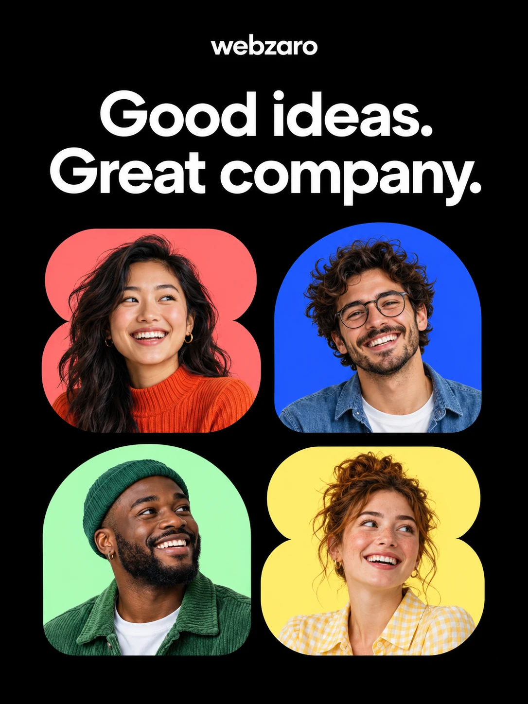 Webzaro — Good ideas. Great company. Four illustrative portraits in colourful shapes.